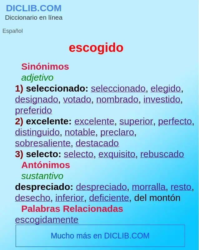 Wat is escogido - definition