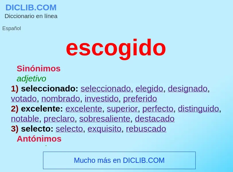 What is escogido - definition