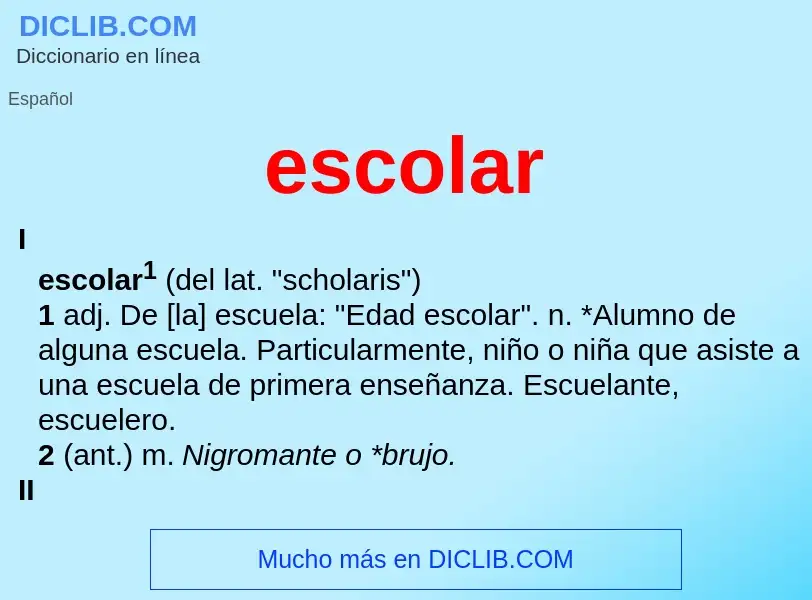 What is escolar - meaning and definition