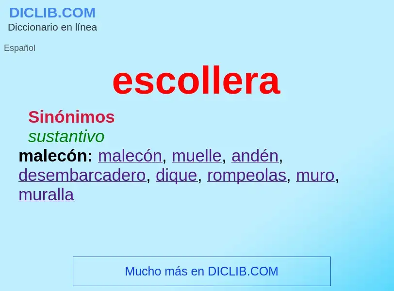 What is escollera - meaning and definition