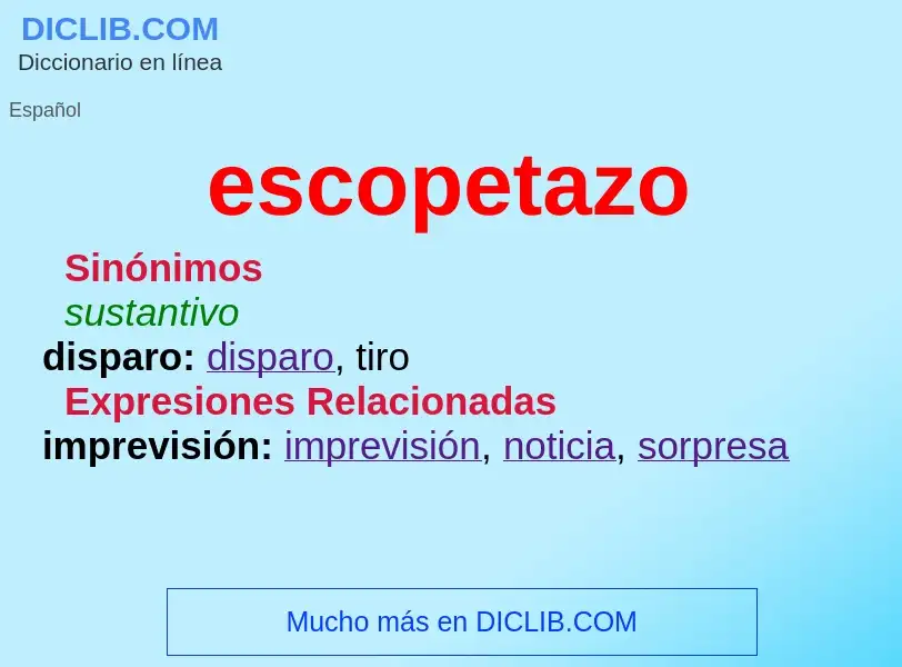 What is escopetazo - meaning and definition