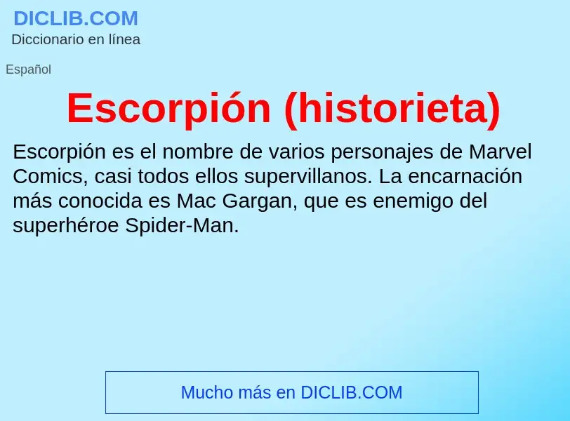 Was ist Escorpión (historieta) - Definition