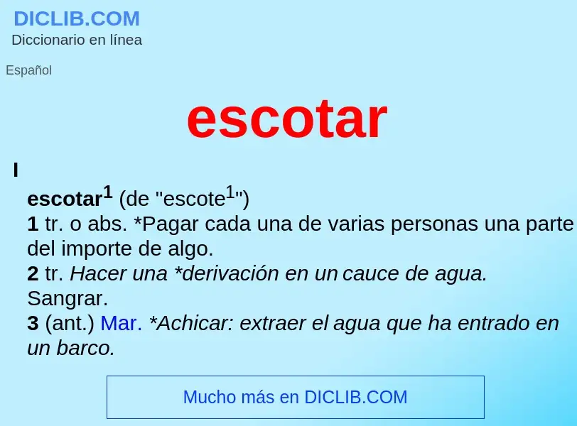 What is escotar - meaning and definition