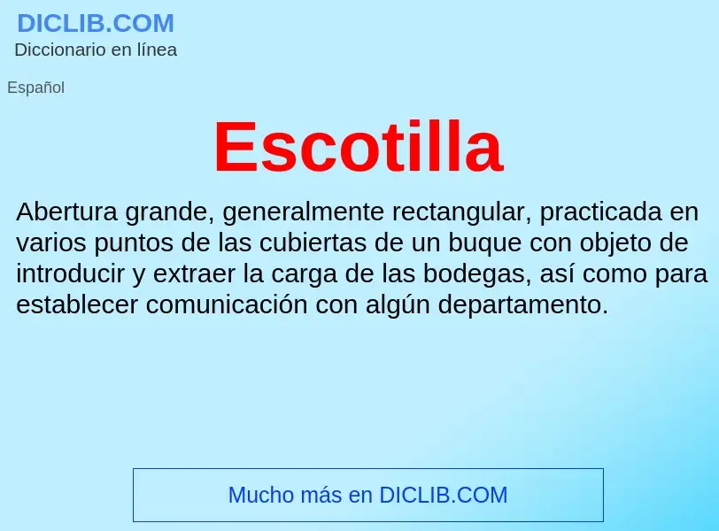 Was ist Escotilla - Definition