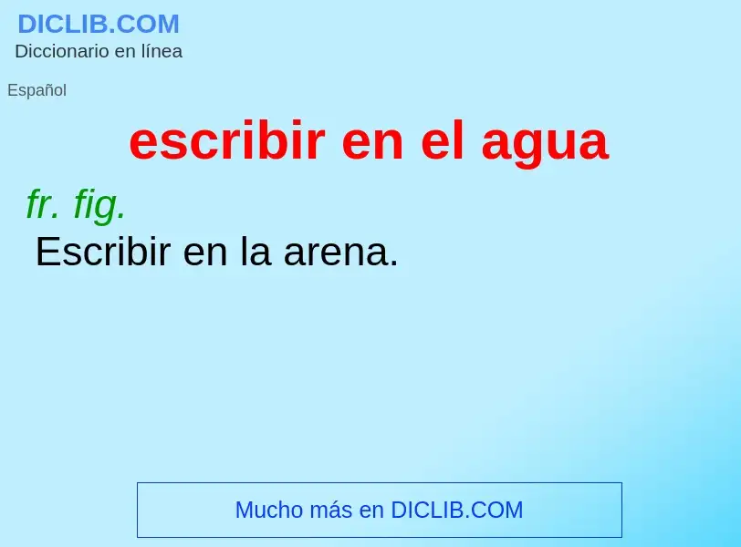 ¿Qué es escribir en el agua? - significado y definición