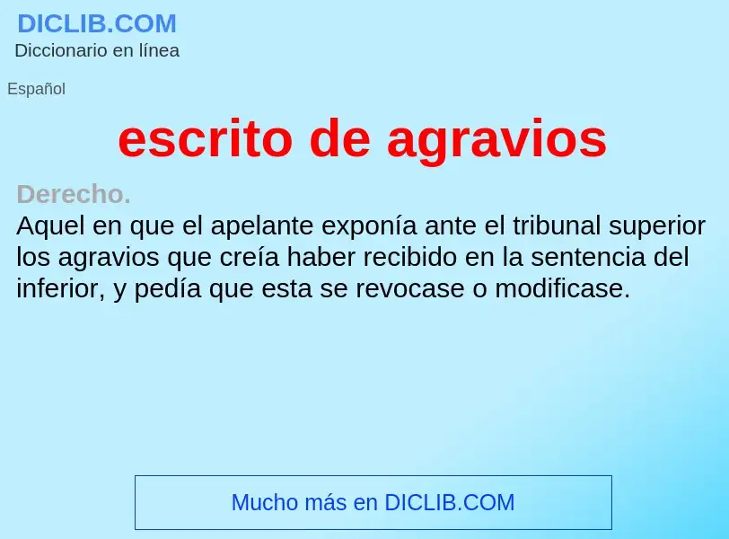 Wat is escrito de agravios - definition