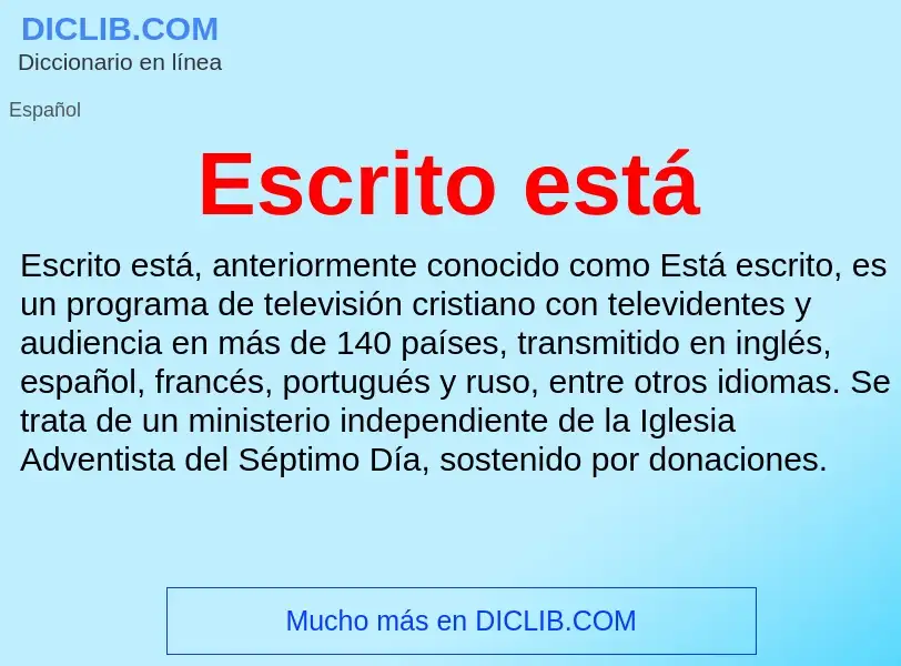 O que é Escrito está - definição, significado, conceito