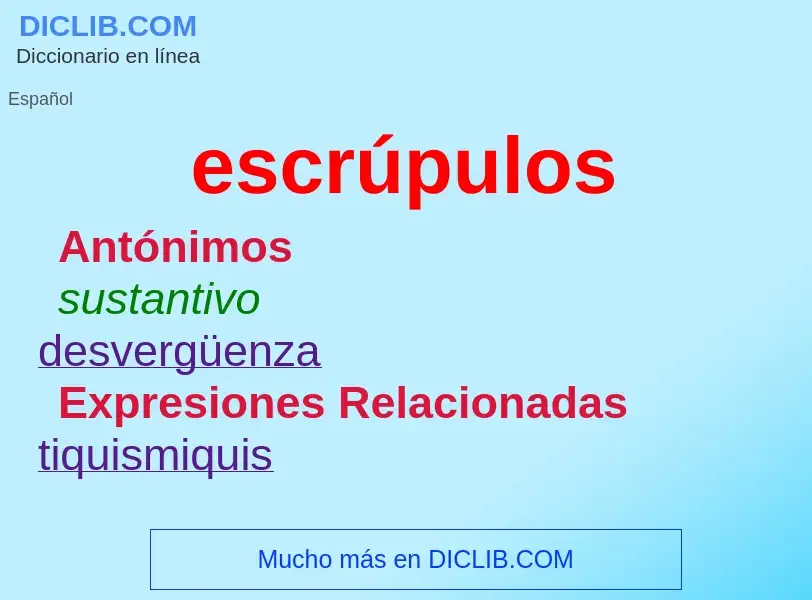 What is escrúpulos - definition