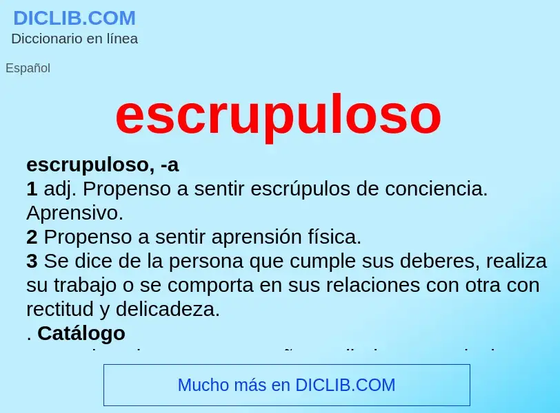 What is escrupuloso - meaning and definition