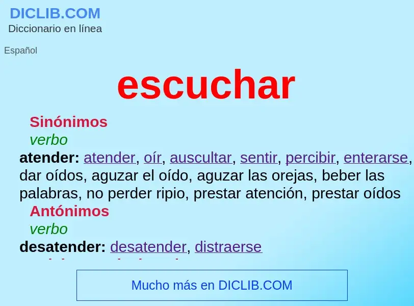 Wat is escuchar - definition