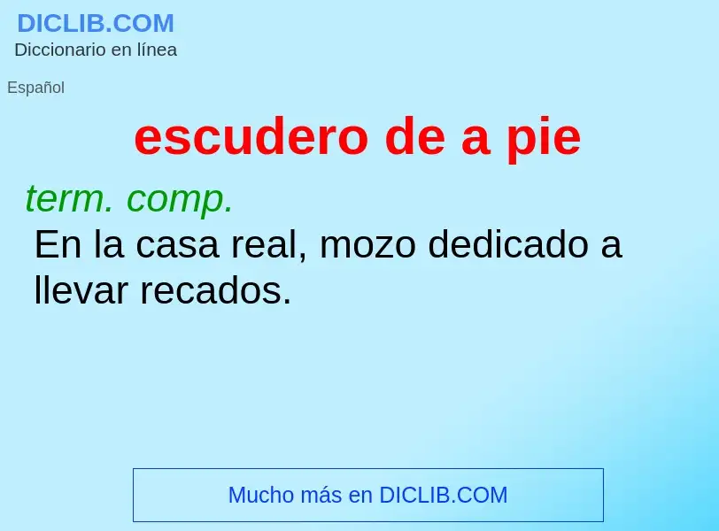 Wat is escudero de a pie - definition