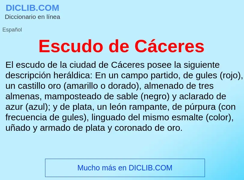 ¿Qué es Escudo de Cáceres? - significado y definición