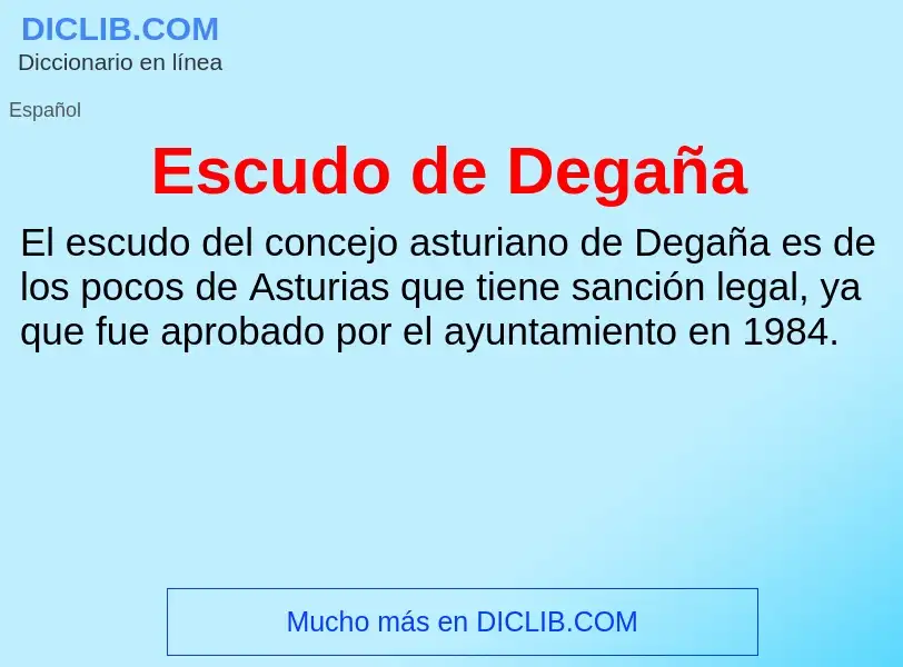 ¿Qué es Escudo de Degaña? - significado y definición