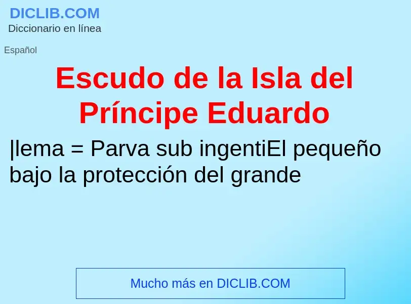 ¿Qué es Escudo de la Isla del Príncipe Eduardo? - significado y definición