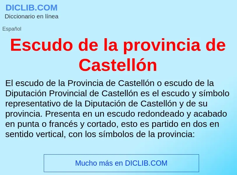 Что такое Escudo de la provincia de Castellón - определение