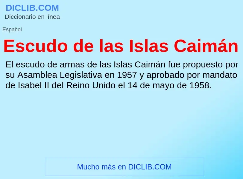 ¿Qué es Escudo de las Islas Caimán? - significado y definición