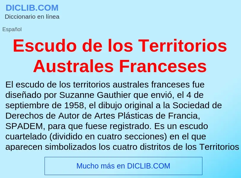 ¿Qué es Escudo de los Territorios Australes Franceses? - significado y definición