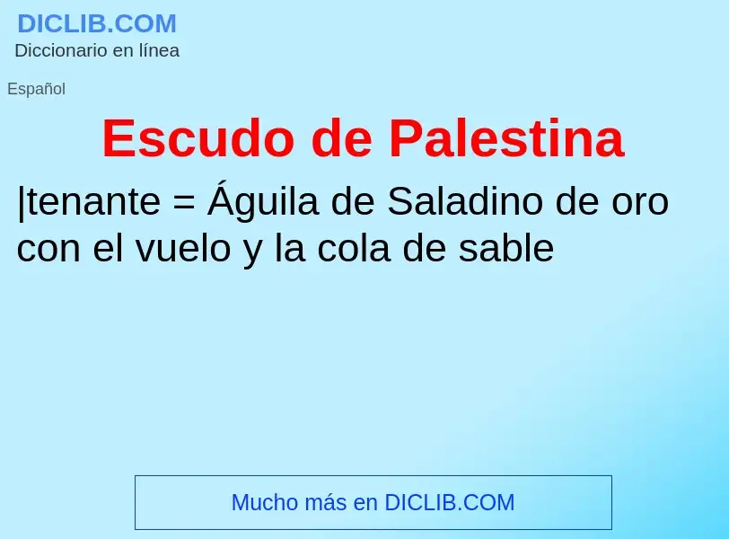 ¿Qué es Escudo de Palestina? - significado y definición