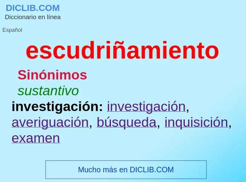 What is escudriñamiento - definition