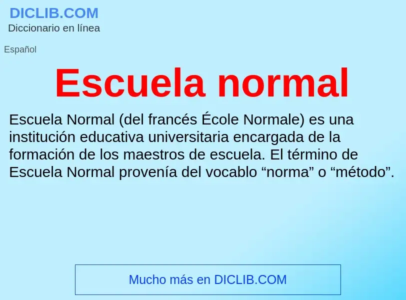 What is Escuela normal - definition