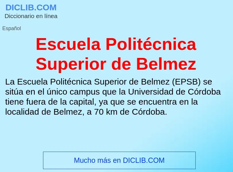 What is Escuela Politécnica Superior de Belmez - definition