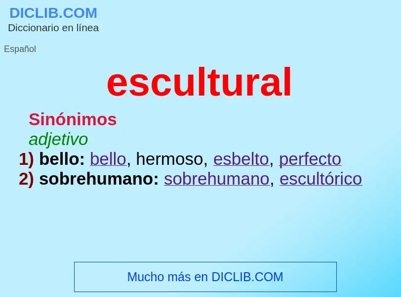 What is escultural - meaning and definition