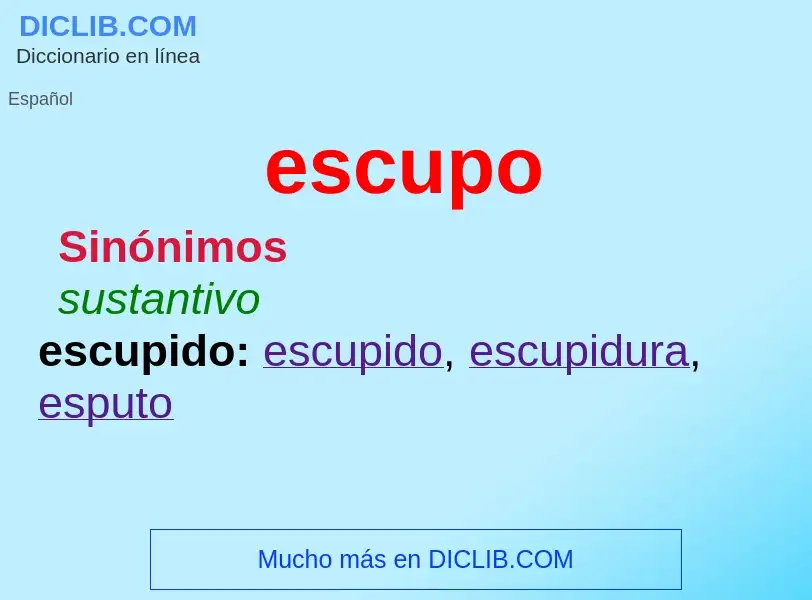 ¿Qué es escupo? - significado y definición