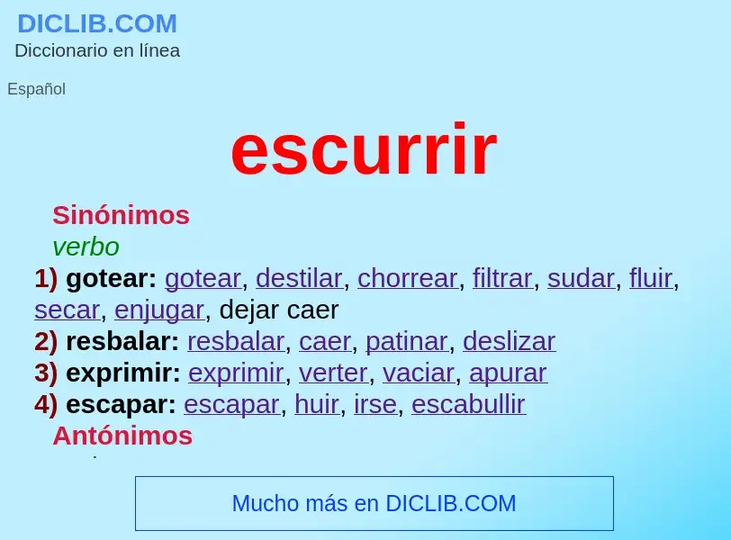 What is escurrir - meaning and definition