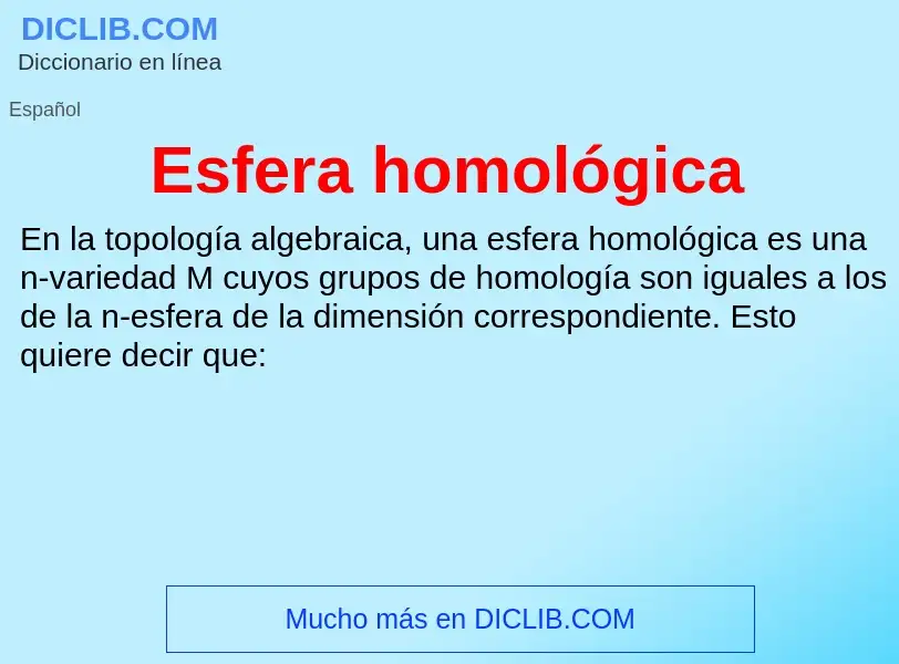 ¿Qué es Esfera homológica? - significado y definición