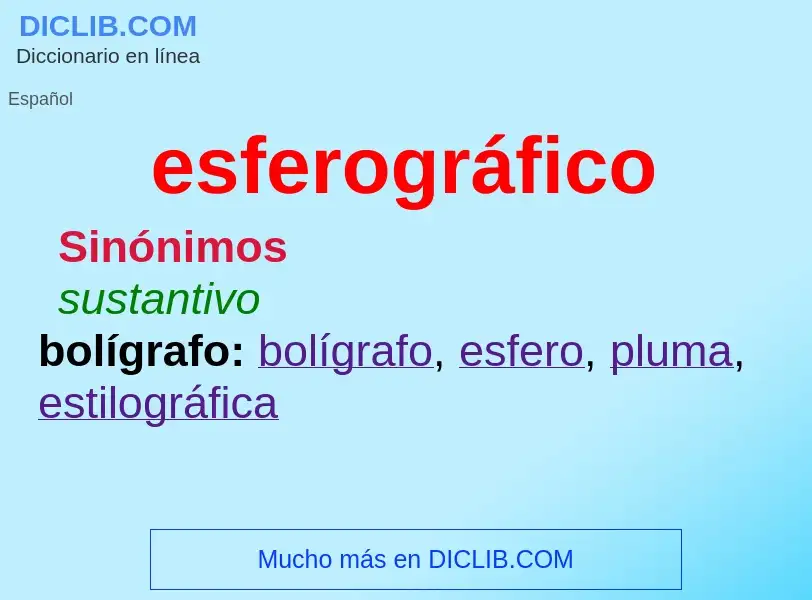 What is esferográfico - definition