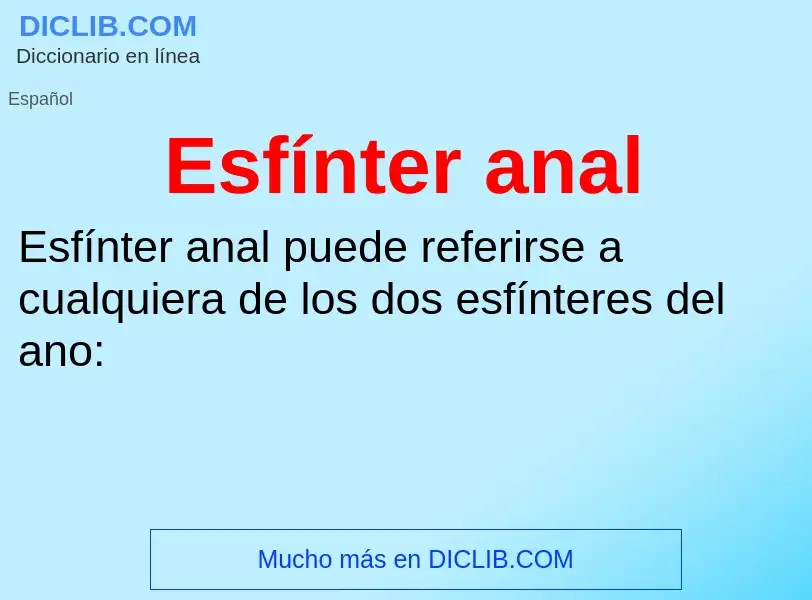 O que é Esfínter anal - definição, significado, conceito