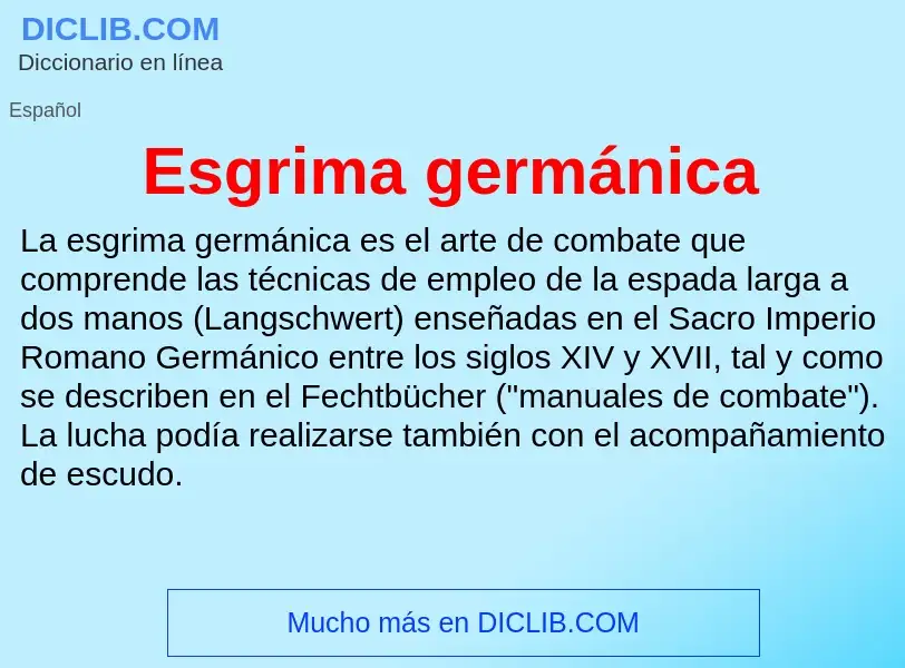 ¿Qué es Esgrima germánica? - significado y definición