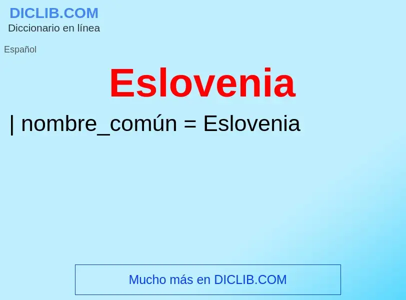 ¿Qué es Eslovenia? - significado y definición