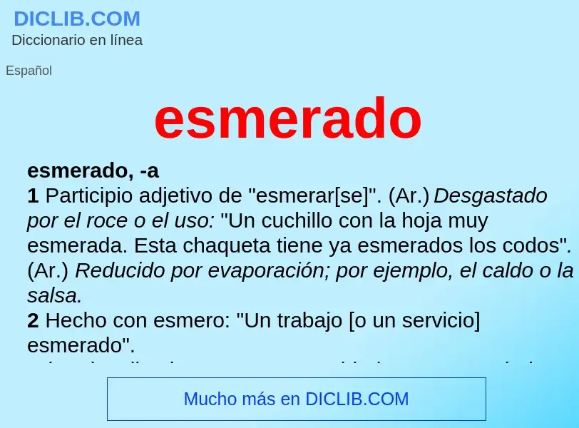 Wat is esmerado - definition