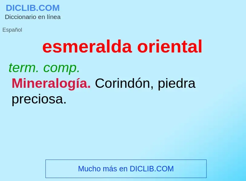 Che cos'è esmeralda oriental - definizione