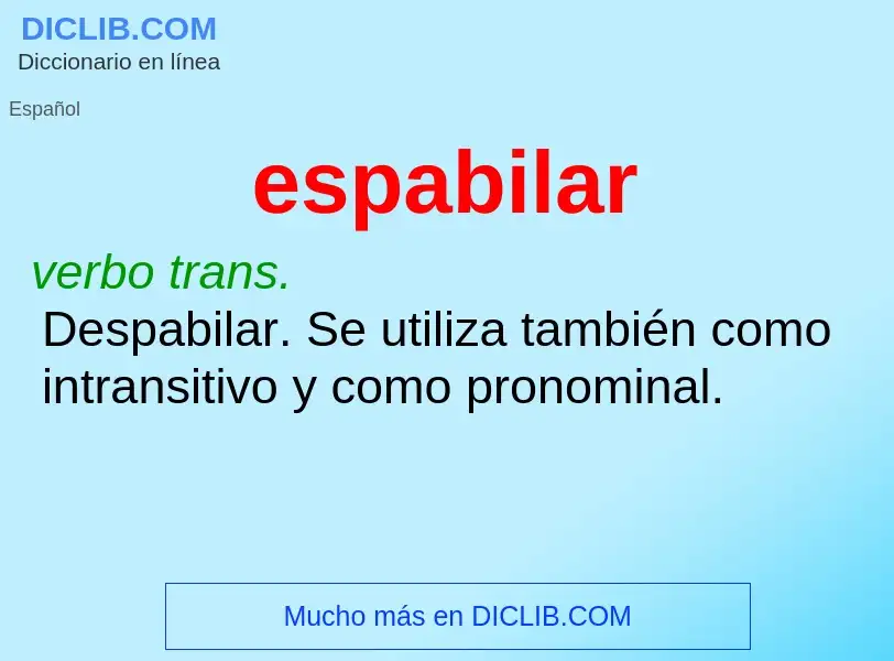 Wat is espabilar - definition