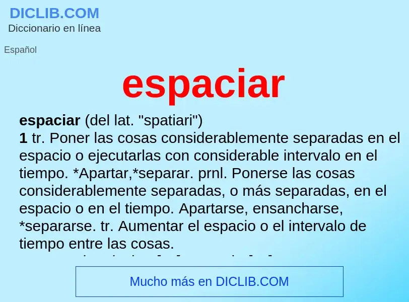 Wat is espaciar - definition