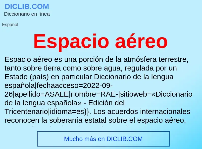 O que é Espacio aéreo - definição, significado, conceito