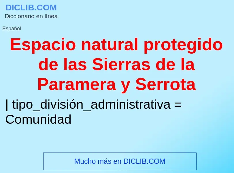 Что такое Espacio natural protegido de las Sierras de la Paramera y Serrota - определение