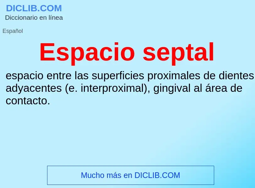 ¿Qué es Espacio septal? - significado y definición