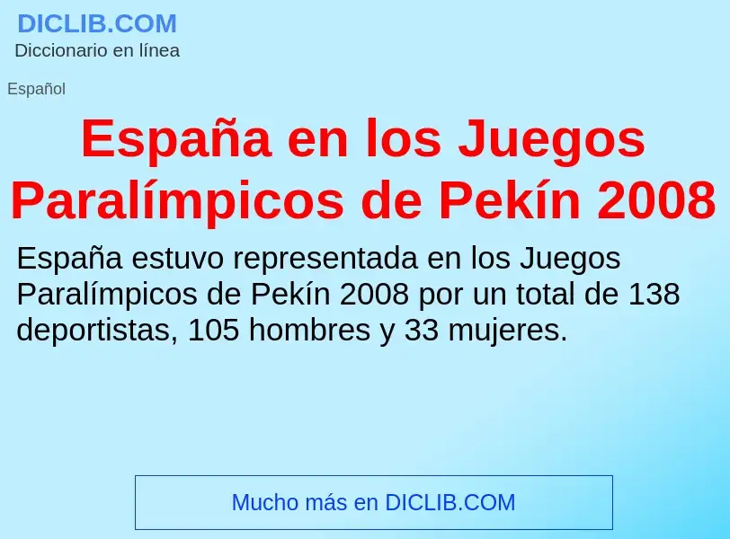 Wat is España en los Juegos Paralímpicos de Pekín 2008 - definition