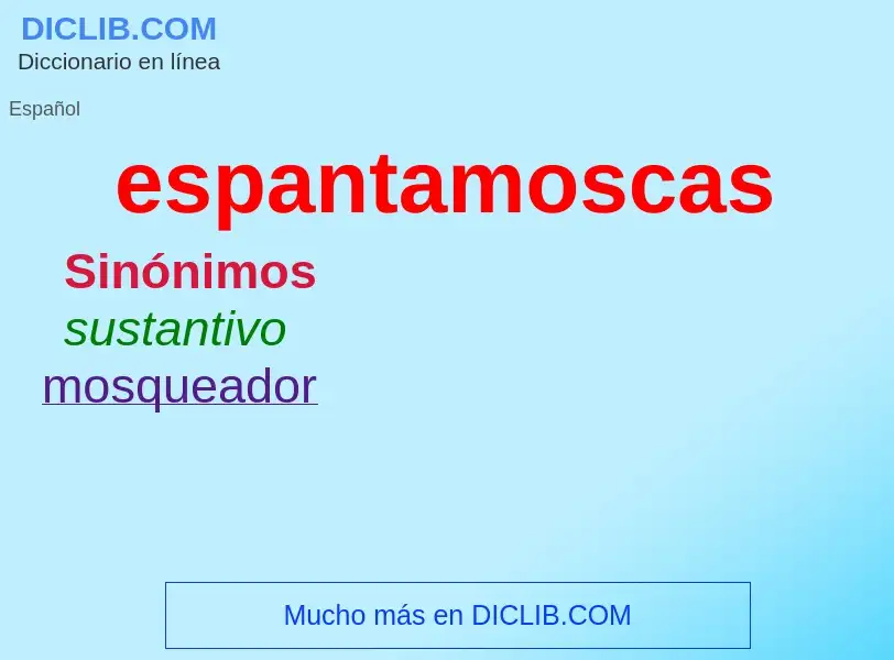 What is espantamoscas - definition