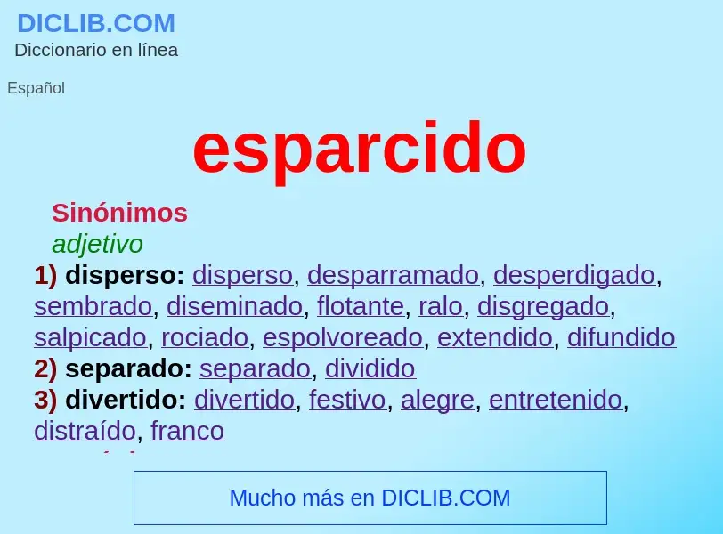 ¿Qué es esparcido? - significado y definición