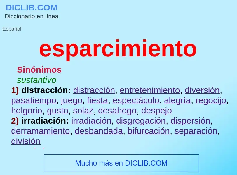 What is esparcimiento - meaning and definition