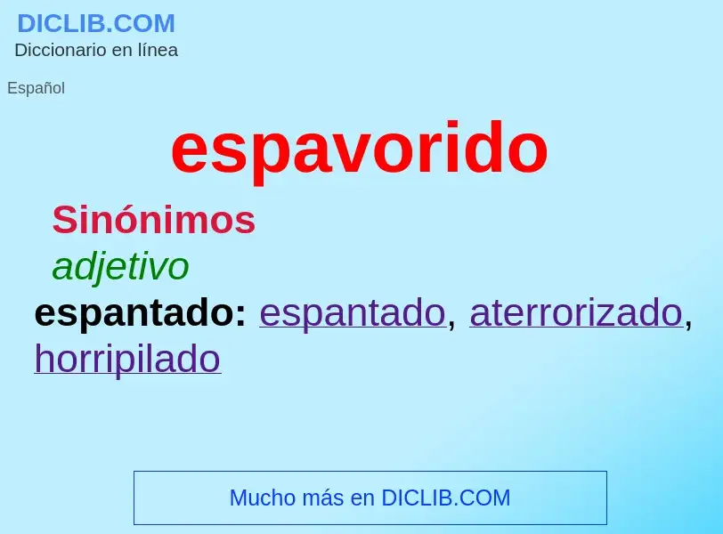 O que é espavorido - definição, significado, conceito