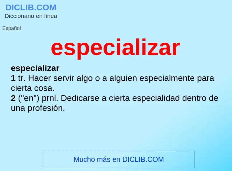 What is especializar - meaning and definition