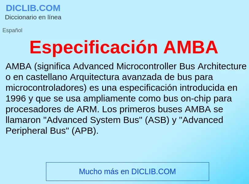 O que é Especificación AMBA - definição, significado, conceito