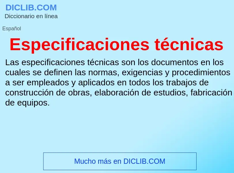 Что такое Especificaciones técnicas - определение