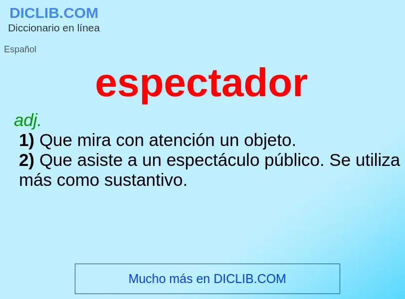 Wat is espectador - definition