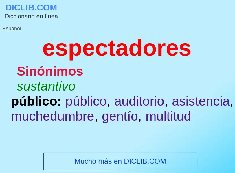 Wat is espectadores - definition